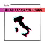 TikTok conquista l'Italia
